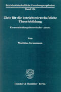 Graumann |  Ziele für die betriebswirtschaftliche Theoriebildung | eBook | Sack Fachmedien