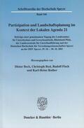 Beck / Rother / Best |  Partizipation und Landschaftsplanung im Kontext der Lokalen Agenda 21. Beteiligungsformen als Strategien zur Planerstellung und -umsetzung in Wissenschaft und Praxis. | eBook | Sack Fachmedien