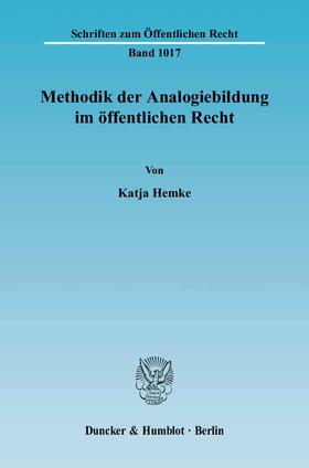 Hemke | Methodik der Analogiebildung im öffentlichen Recht | E-Book | sack.de