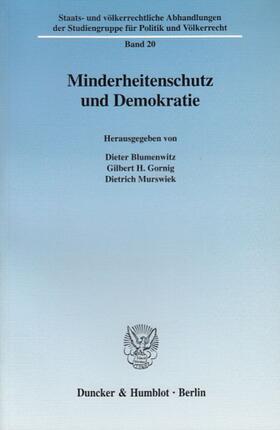 Blumenwitz / Murswiek / Gornig |  Minderheitenschutz und Demokratie. | eBook | Sack Fachmedien