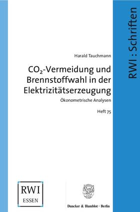 Tauchmann | CO2-Vermeidung und Brennstoffwahl in der Elektrizitätserzeugung | E-Book | sack.de