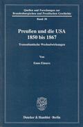 Eimers |  Preußen und die USA 1850 bis 1867. | eBook | Sack Fachmedien