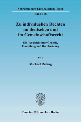 Reiling | Zu individuellen Rechten im deutschen und im Gemeinschaftsrecht | E-Book | sack.de