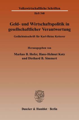 Hofer / Simmert / Kotz | Geld- und Wirtschaftspolitik in gesellschaftlicher Verantwortung | E-Book | sack.de