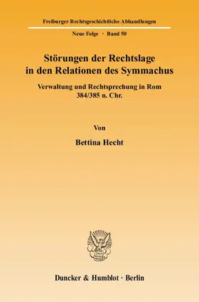 Hecht |  Störungen der Rechtslage in den Relationen des Symmachus | eBook | Sack Fachmedien