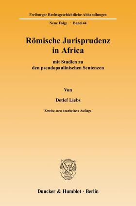 Liebs | Römische Jurisprudenz in Africa | E-Book | sack.de