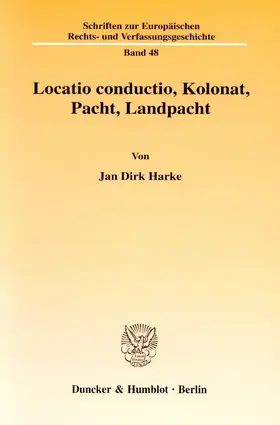 Harke |  Locatio conductio, Kolonat, Pacht, Landpacht | eBook | Sack Fachmedien
