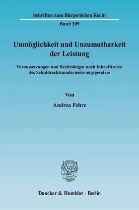 Fehre |  Unmöglichkeit und Unzumutbarkeit der Leistung | eBook | Sack Fachmedien
