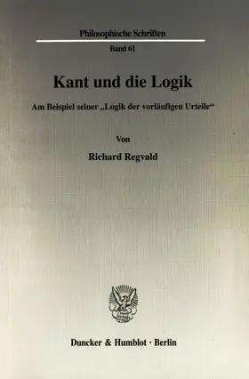 Regvald |  Kant und die Logik. | eBook | Sack Fachmedien