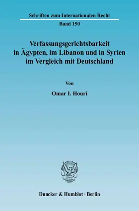 Houri |  Verfassungsgerichtsbarkeit in Ägypten, im Libanon und in Syrien im Vergleich mit Deutschland | eBook | Sack Fachmedien