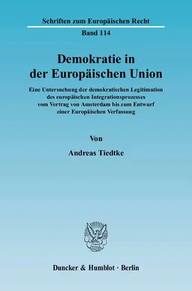 Tiedtke |  Demokratie in der Europäischen Union | eBook | Sack Fachmedien