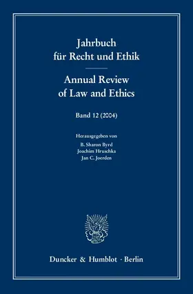 Byrd / Joerden / Hruschka |  Jahrbuch für Recht und Ethik / Annual Review of Law and Ethics | eBook | Sack Fachmedien