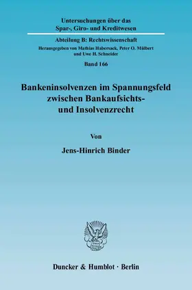 Binder |  Bankeninsolvenzen im Spannungsfeld zwischen Bankaufsichts- und Insolvenzrecht | eBook | Sack Fachmedien