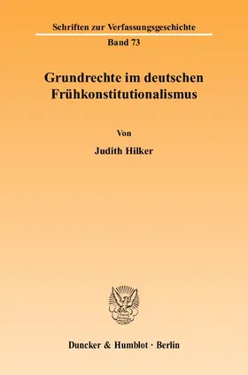 Hilker |  Grundrechte im deutschen Frühkonstitutionalismus | eBook | Sack Fachmedien