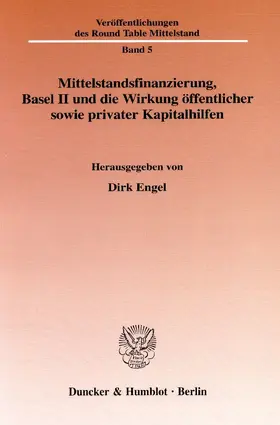Engel |  Mittelstandsfinanzierung, Basel II und die Wirkung öffentlicher sowie privater Kapitalhilfen | eBook | Sack Fachmedien