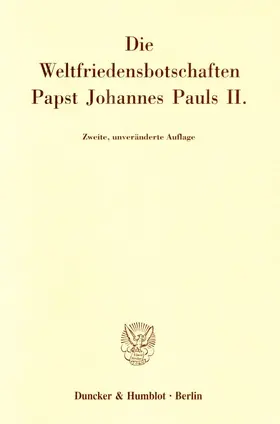 Squicciarini |  Die Weltfriedensbotschaften Papst Johannes Pauls II. | eBook | Sack Fachmedien