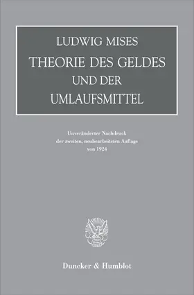 Mises | Theorie des Geldes und der Umlaufsmittel | E-Book | www.sack.de