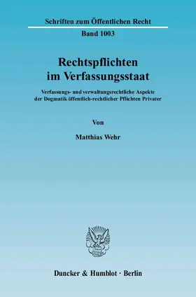Wehr |  Rechtspflichten im Verfassungsstaat | eBook | Sack Fachmedien