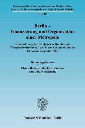 Baßeler / Kruschwitz / Heintzen | Berlin – Finanzierung und Organisation einer Metropole | E-Book | sack.de