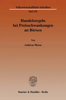 Hense |  Handelsregeln bei Preisschwankungen an Börsen | eBook | Sack Fachmedien