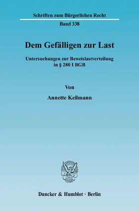 Keilmann |  Dem Gefälligen zur Last | eBook | Sack Fachmedien