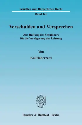 Haberzettl |  Verschulden und Versprechen | eBook | Sack Fachmedien