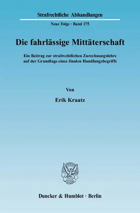 Kraatz |  Die fahrlässige Mittäterschaft | eBook | Sack Fachmedien