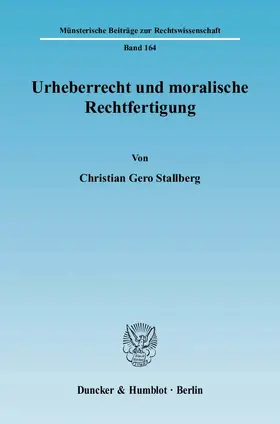 Stallberg |  Urheberrecht und moralische Rechtfertigung | eBook | Sack Fachmedien