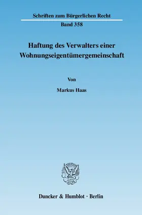 Haas | Haftung des Verwalters einer Wohnungseigentümergemeinschaft | E-Book | sack.de
