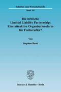 Bank |  Die britische Limited Liability Partnership: Eine attraktive Organisationsform für Freiberufler? | eBook | Sack Fachmedien