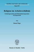 Wege |  Religion im Arbeitsverhältnis. | eBook | Sack Fachmedien