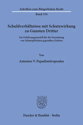 Papadimitropoulos |  Schuldverhältnisse mit Schutzwirkung zu Gunsten Dritter. | eBook | Sack Fachmedien