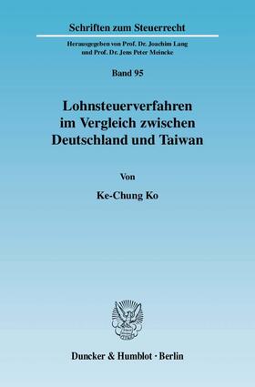Ko |  Lohnsteuerverfahren im Vergleich zwischen Deutschland und Taiwan | eBook | Sack Fachmedien