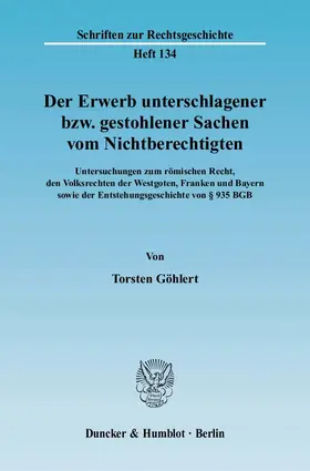 Göhlert |  Der Erwerb unterschlagener bzw. gestohlener Sachen vom Nichtberechtigten | eBook | Sack Fachmedien