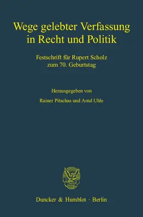 Pitschas / Uhle / Aulehner |  Wege gelebter Verfassung in Recht und Politik | eBook | Sack Fachmedien