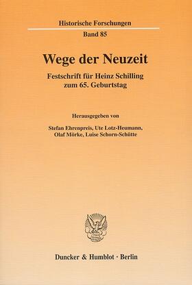 Ehrenpreis / Schorn-Schütte / Lotz-Heumann |  Wege der Neuzeit | eBook | Sack Fachmedien