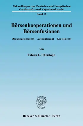 Christoph |  Börsenkooperationen und Börsenfusionen | eBook | Sack Fachmedien