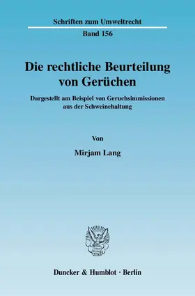 Lang |  Die rechtliche Beurteilung von Gerüchen. | eBook | Sack Fachmedien