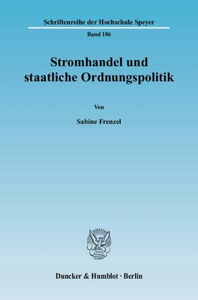 Frenzel |  Stromhandel und staatliche Ordnungspolitik. | eBook | Sack Fachmedien