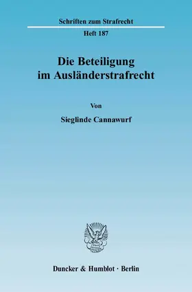 Cannawurf |  Die Beteiligung im Ausländerstrafrecht. | eBook | Sack Fachmedien