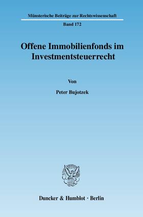 Bujotzek | Offene Immobilienfonds im Investmentsteuerrecht | E-Book | sack.de