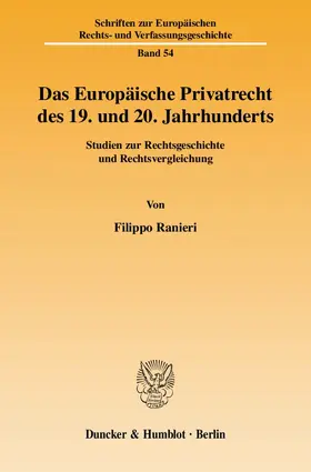 Ranieri |  Das Europäische Privatrecht des 19. und 20. Jahrhunderts. | eBook | Sack Fachmedien