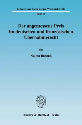 Barouk |  Der angemessene Preis im deutschen und französischen Übernahmerecht | eBook | Sack Fachmedien