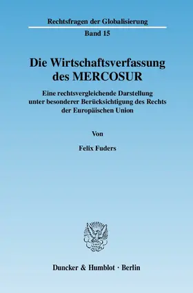 Fuders |  Die Wirtschaftsverfassung des MERCOSUR | eBook | Sack Fachmedien