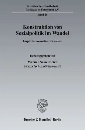 Sesselmeier / Schulz-Nieswandt |  Konstruktion von Sozialpolitik im Wandel | eBook | Sack Fachmedien