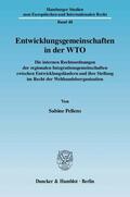 Pellens |  Entwicklungsgemeinschaften in der WTO | eBook | Sack Fachmedien