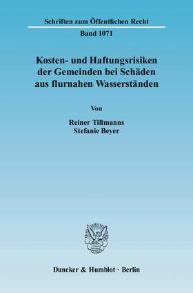 Tillmanns / Beyer | Kosten- und Haftungsrisiken der Gemeinden bei Schäden aus flurnahen Wasserständen | E-Book | sack.de