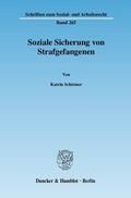 Schirmer |  Soziale Sicherung von Strafgefangenen | eBook | Sack Fachmedien
