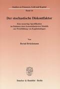 Brückmann |  Der stochastische Diskontfaktor | eBook | Sack Fachmedien