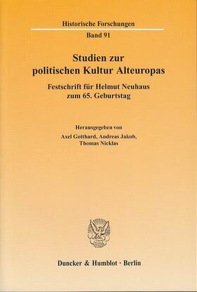 Gotthard / Nicklas / Jakob | Studien zur politischen Kultur Alteuropas. | E-Book | sack.de